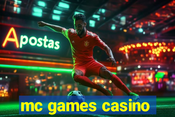 mc games casino